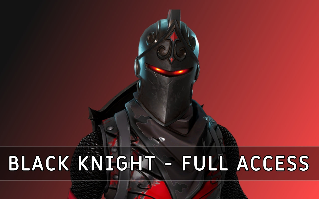 Black Knight  | FULL ACCESS